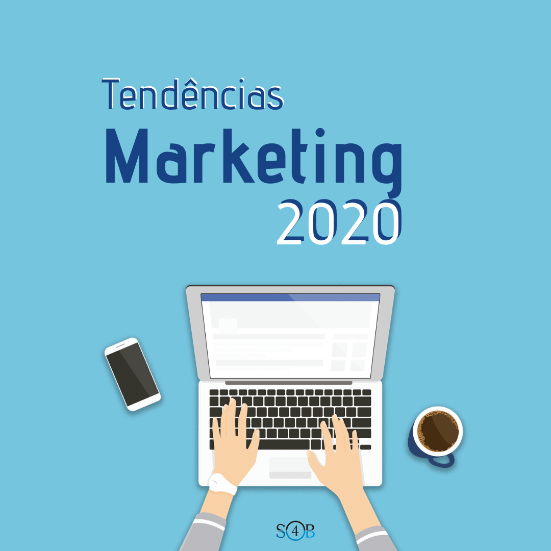 Tendências Marketing 2020